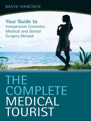 cover image of The Complete Medical Tourist